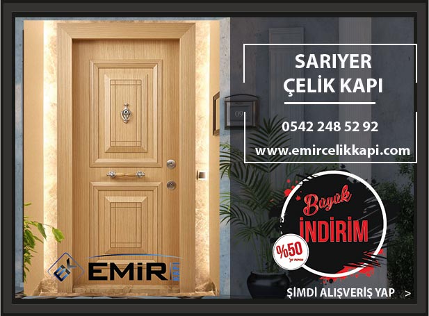 Sarıyer Çelik Kapı Modelleri Sarıyer İndirimli Çelik Kapı Fiyatları Özel Üretim Çelik Kapılar İstanbul Çelik Kapı