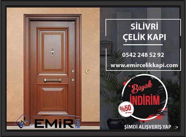 Silivri Çelik Kapı Modelleri Silivri Çelik Kapı Firmaları Silivri Çelik Kapı Fiyatları İndirimli Çelik Kapılar