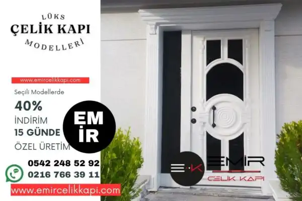 Luks-Celik-Kapi-Modelleri-Fiyatlari