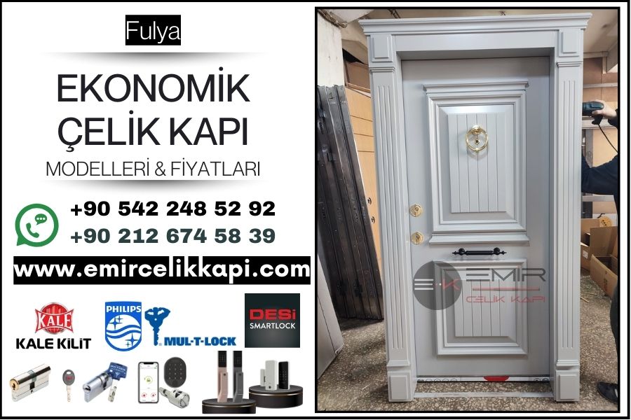 Fulya-Ucuz-Celik-Kapi-Modelleri-Ekonomik-Celik-Kapi-Fiyatlari-2025-Emir-Celik-Kapi