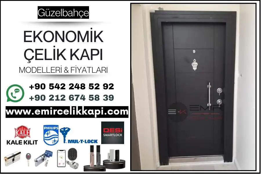 Güzelbahçe-Ucuz-Celik-Kapi-Modelleri-Ekonomik-Celik-Kapi-Fiyatlari-2025-Emir-Celik-Kapi