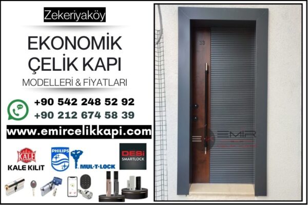 Zekariyaköy-Ucuz-Celik-Kapi-Modelleri-Ekonomik-Celik-Kapi-Fiyatlari-2025-Emir-Celik-Kapi