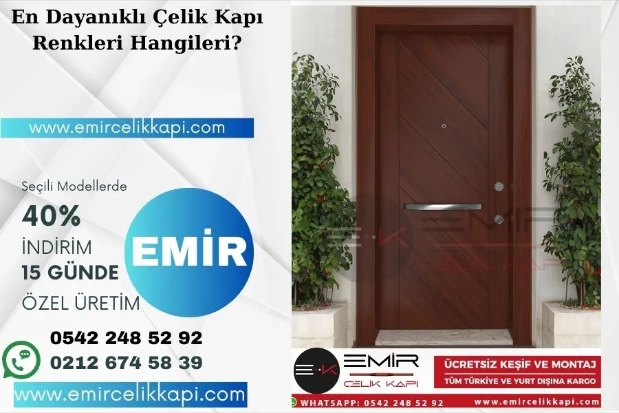 En Dayanıklı Çelik Kapı Renkleri Hangileri? 1 15 1