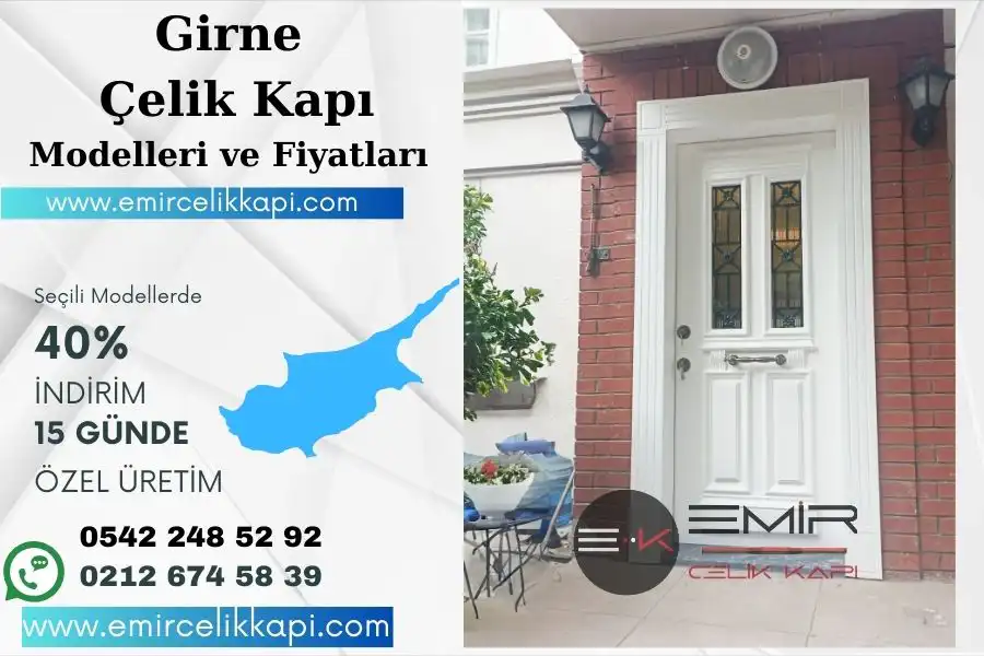 Girne-Celik-Kapi-Modelleri-Fiyatlari