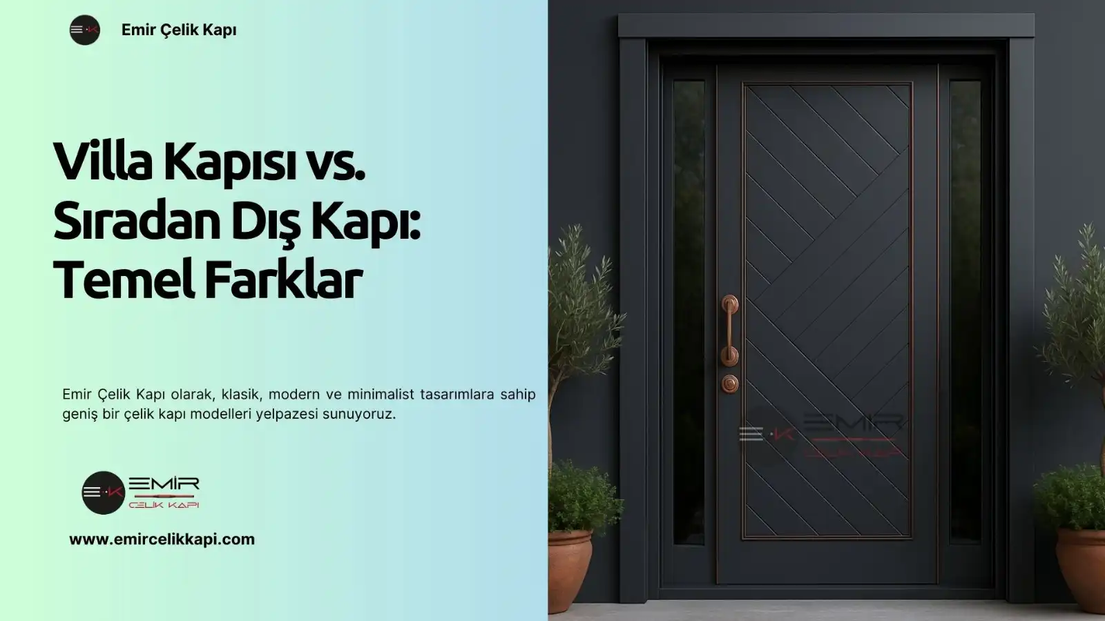 Villa Kapısı Seçim Rehberi: Standart Kapılardan Temel Farklar Nelerdir? 2 Villa Kapısı Vs. Sıradan Dış Kapı: Temel Farklar