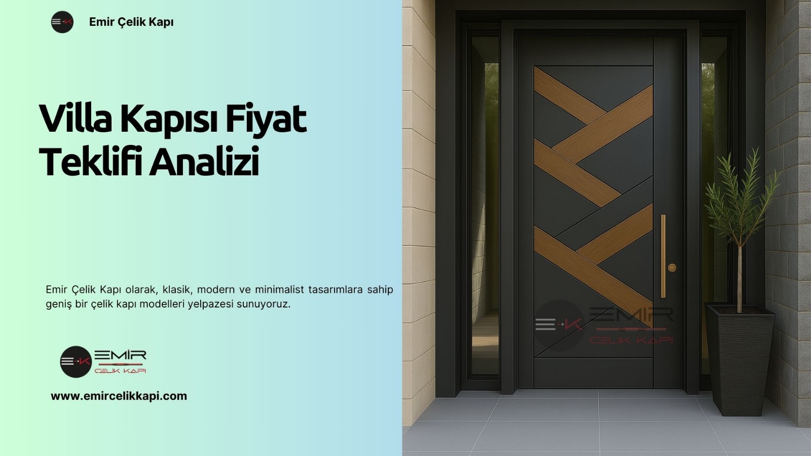 Villa Kapısı Fiyat Teklifi Analizi