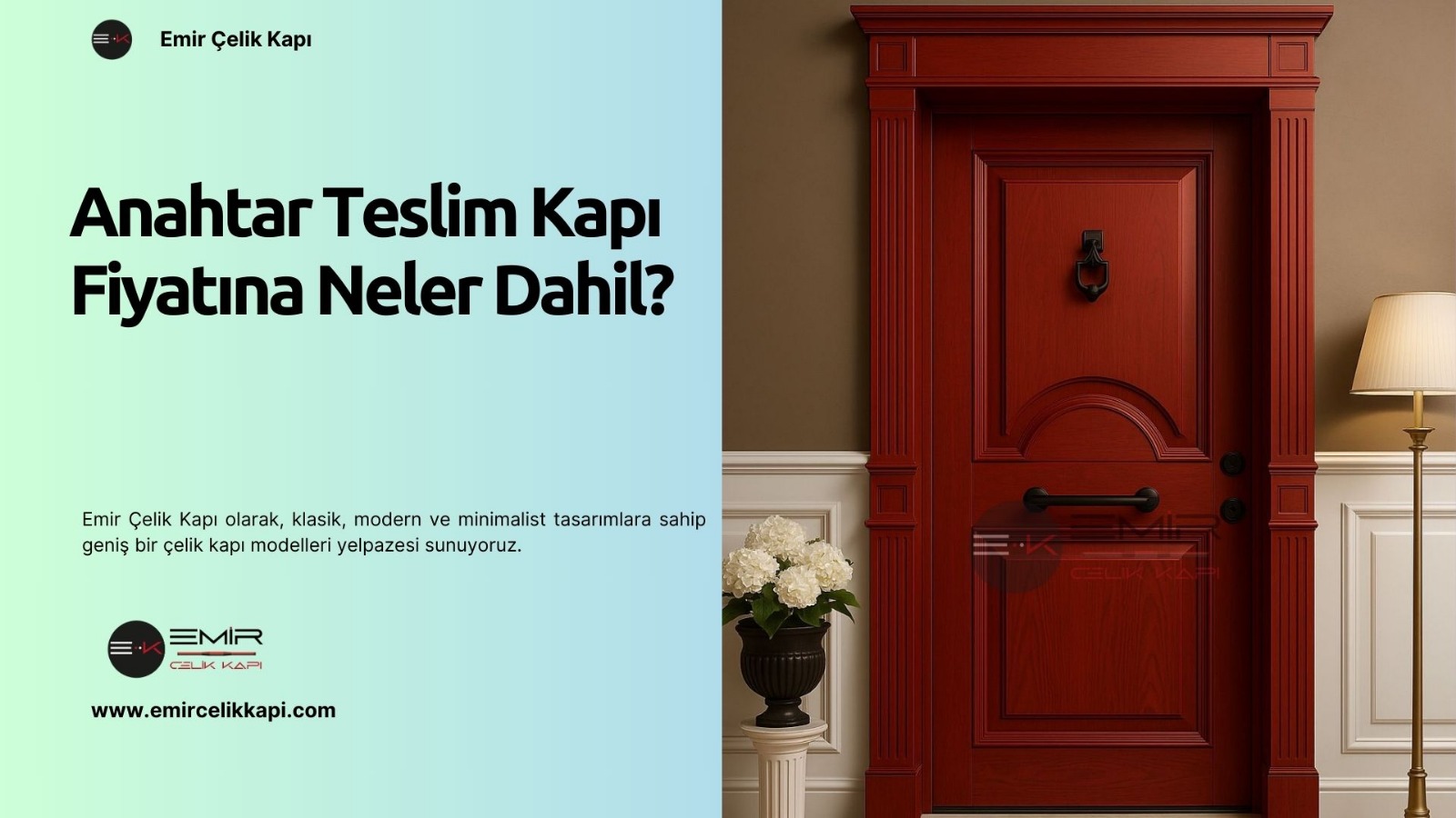 Anahtar Teslim Kapı Fiyatına Neler Dahil?