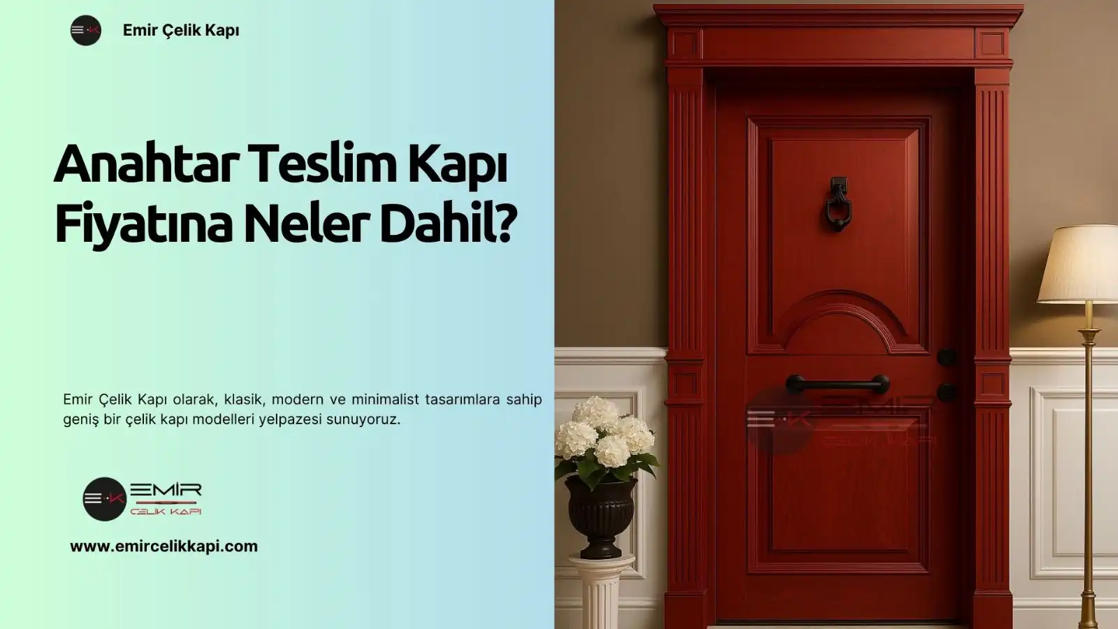 Anahtar Teslim Kapı Fiyatına Neler Dahil?