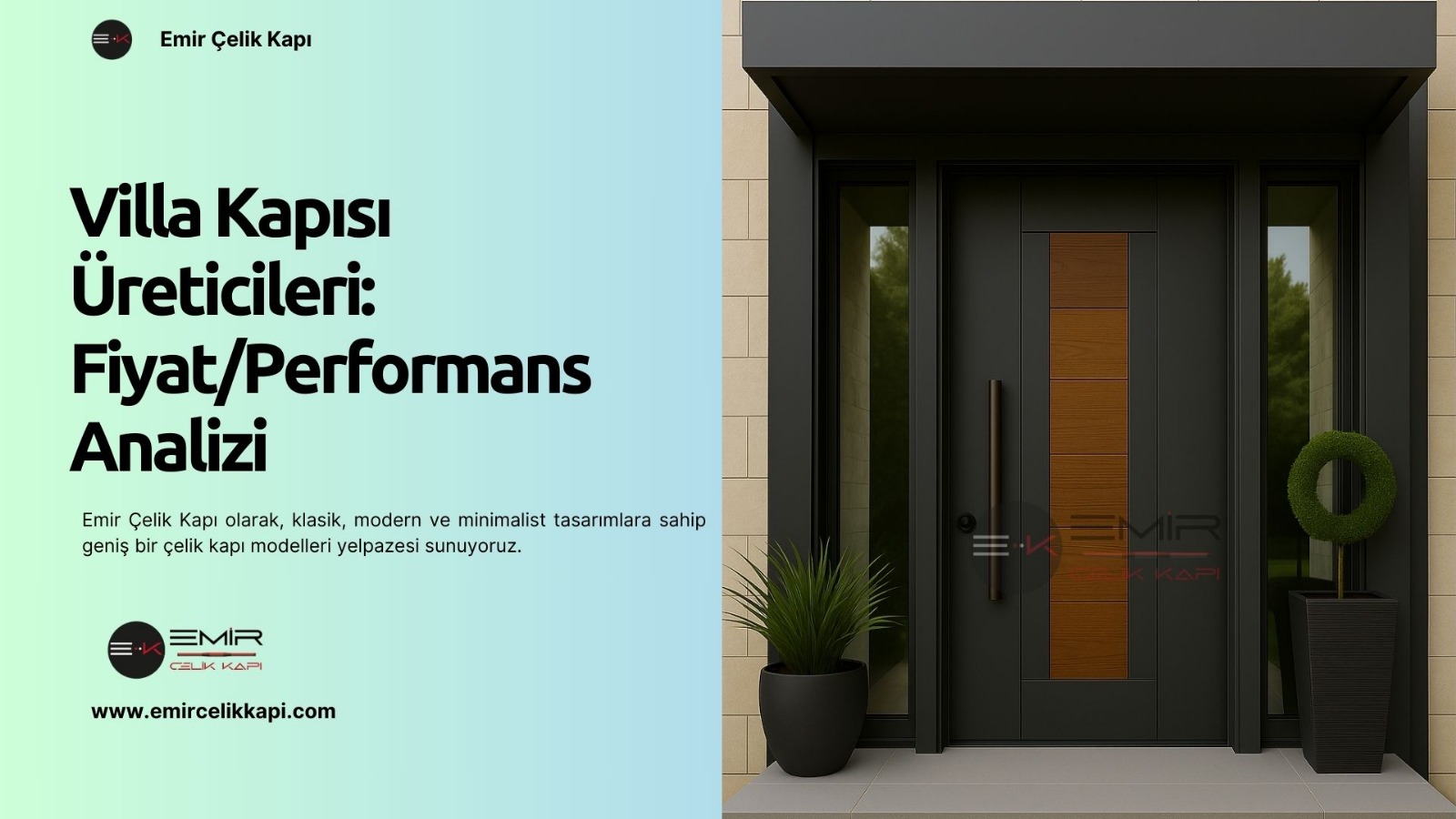 Villa Kapısı Üreticileri: Fiyat/Performans Analizi 1 Villa Kapısı Üreticileri: Fiyat/Performans Analizi