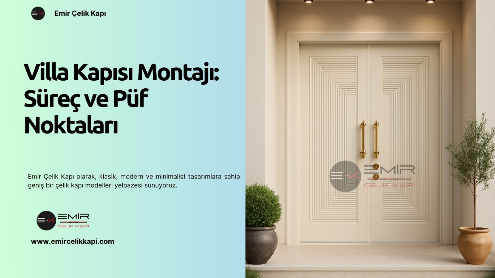 Villa Kapısı Montajı: Süreç ve Püf Noktaları
