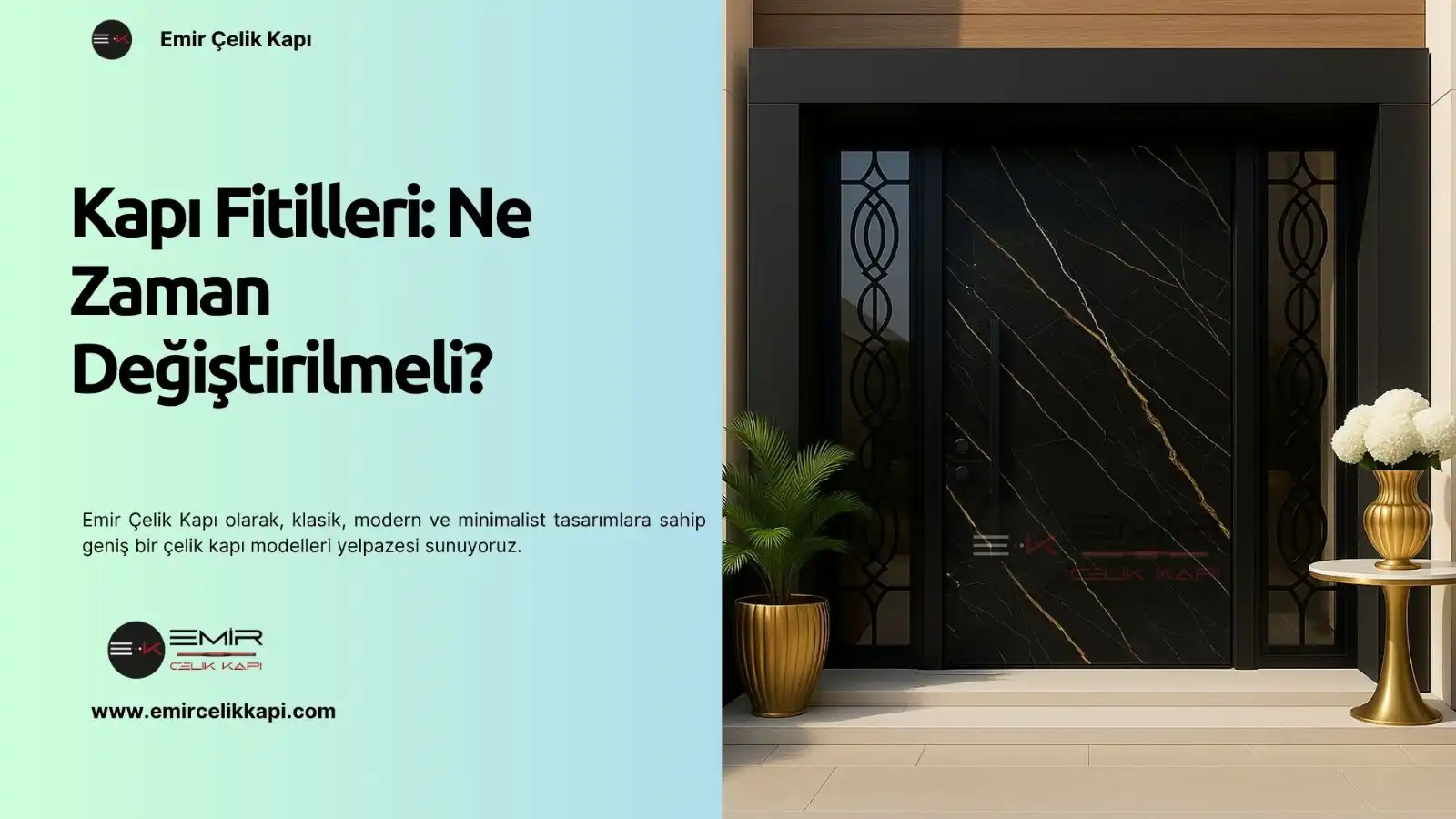 Kapı Fitilleri Ne Zaman Değiştirilmeli? 2 Kapı Fitilleri Ne Zaman Değiştirilmeli?