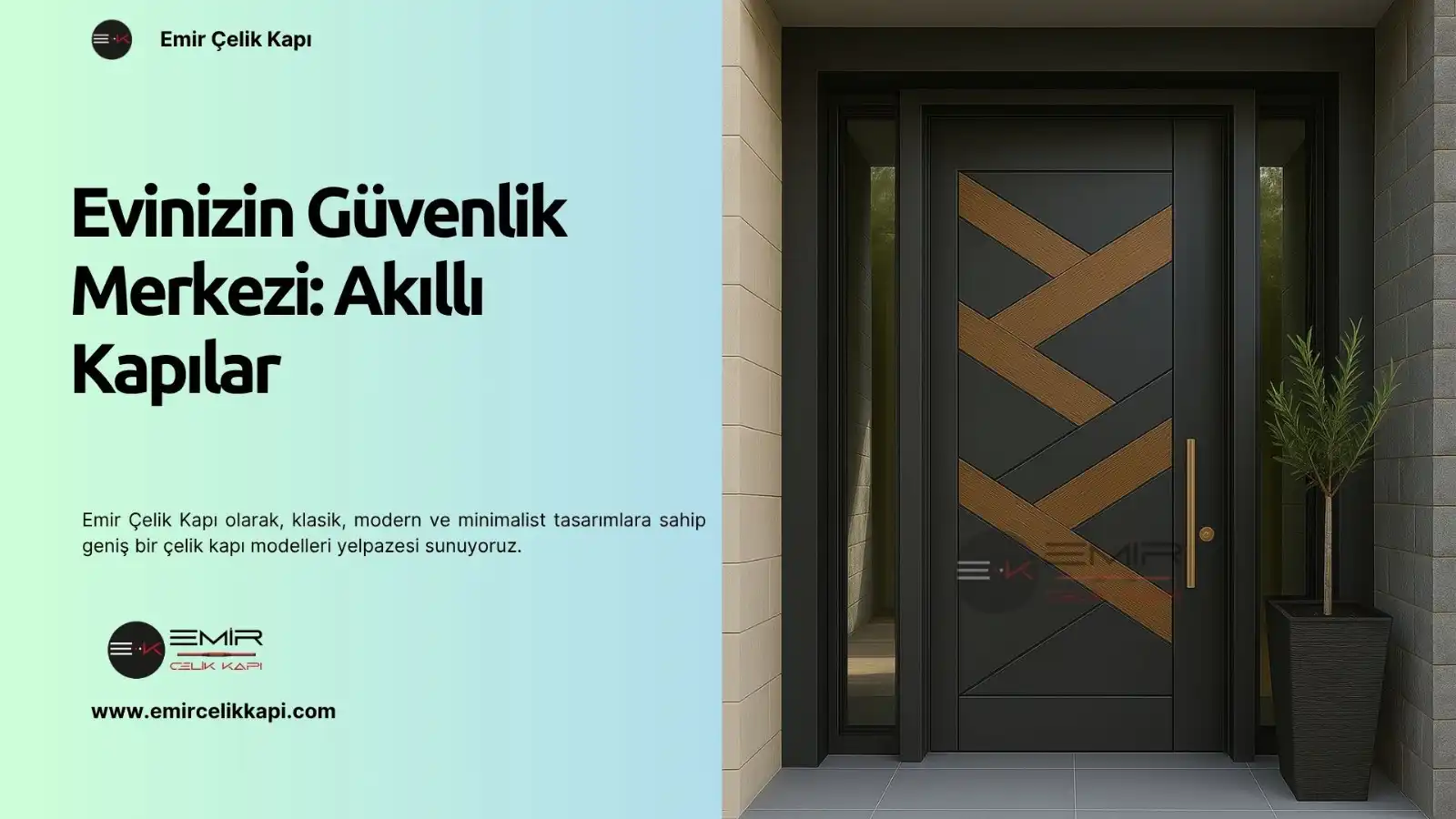 Evinizin Güvenlik Merkezi: Akıllı Kapılar 4 Evinizin Güvenlik Merkezi: Akıllı Kapılar