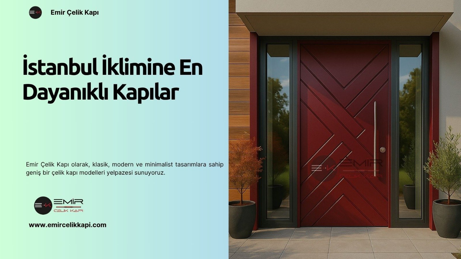 İstanbul İklimine En Dayanıklı Kapılar