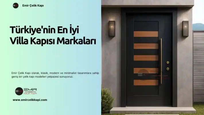 Türkiye'Nin En İyi Villa Kapısı Markaları