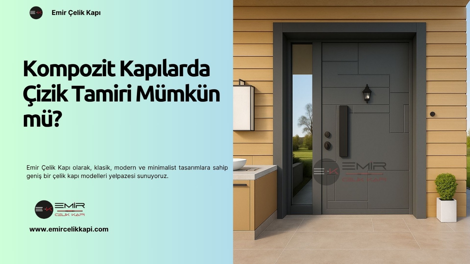 Kompozit Kapılarda Çizik Tamiri Mümkün Mü?